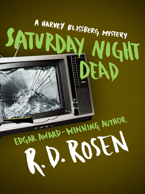 Title details for Saturday Night Dead by R. D. Rosen - Available